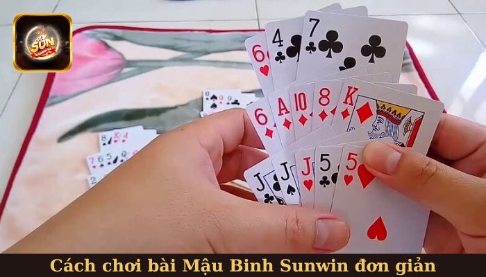 Cách chơi bài Mậu Binh Sunwin đơn giản